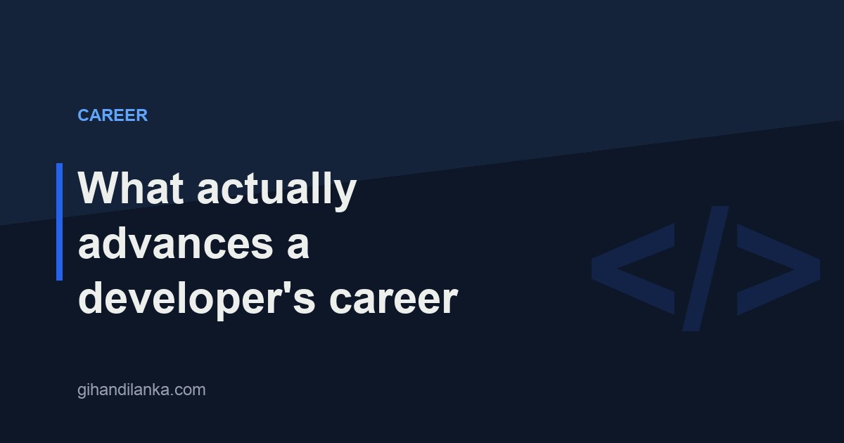 What actually advances a developer’s career